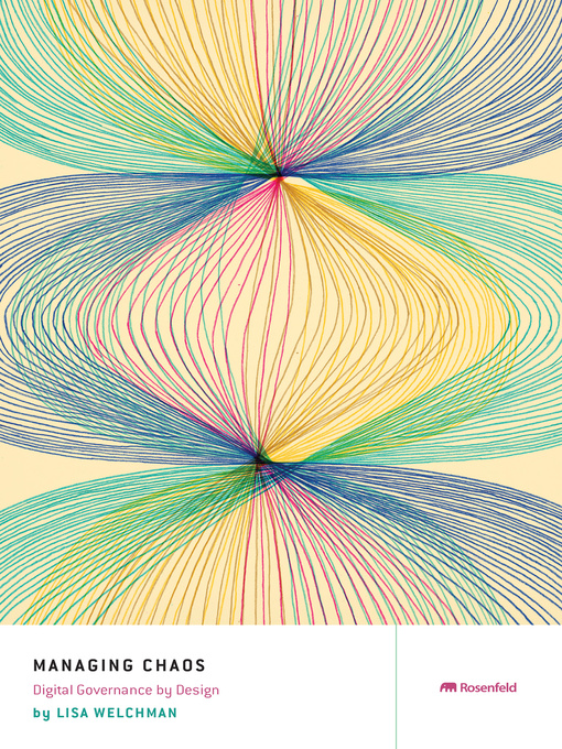 Title details for Managing Chaos by Lisa Welchman - Available